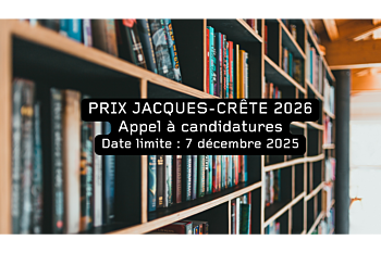 Appel de textes pour le prix Jacques-Crête 2026 de la revue Les écrits en partenariat avec Jeu, revue de théâtre.