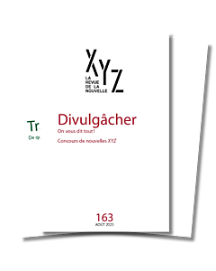 XYZ. La revue de la nouvelle